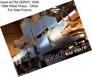 Used ACTM CEROY 163N 1994 Pellet Press - Other For Sale France