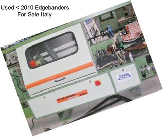 Used < 2010 Edgebanders For Sale Italy