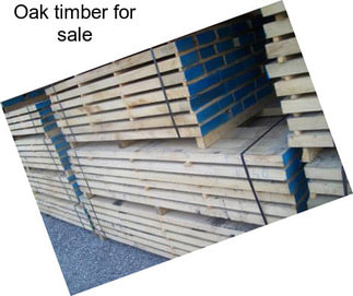 Oak timber for sale