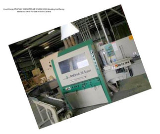 Used Weinig PROFIMAT 26S SUPER (MF-012852) 2003 Moulding And Planing Machines - Other For Sale in North Carolina