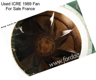 Used ICRE 1989 Fan For Sale France