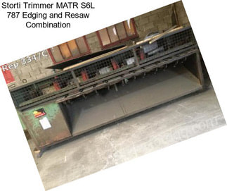 Storti Trimmer MATR S6L 787 Edging and Resaw Combination