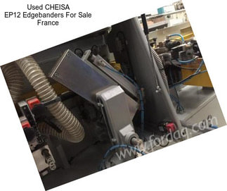 Used CHEISA EP12 Edgebanders For Sale France