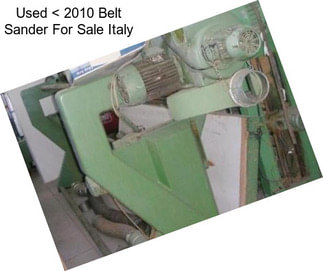 Used < 2010 Belt Sander For Sale Italy