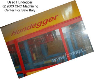 Used Hundegger K2 2003 CNC Machining Center For Sale Italy
