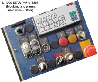 U 1000 STAR (MF-013268) (Moulding and planing machines - Other)