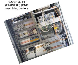 ROVER 30 FT (FT-010603) (CNC machining center)