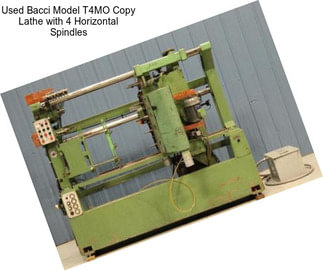 Used Bacci Model T4MO Copy Lathe with 4 Horizontal Spindles