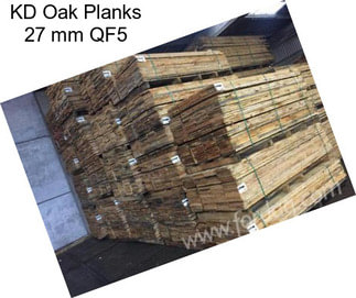 KD Oak Planks 27 mm QF5