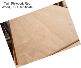 Twin Plywood, Red Wood, FSC Certificate