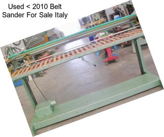 Used < 2010 Belt Sander For Sale Italy