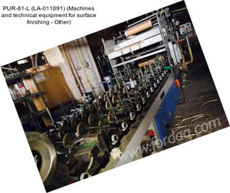 PUR-81-L (LA-011091) (Machines and technical equipment for surface finishing - Other)