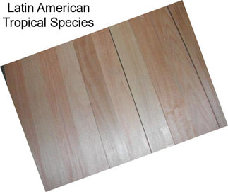 Latin American Tropical Species