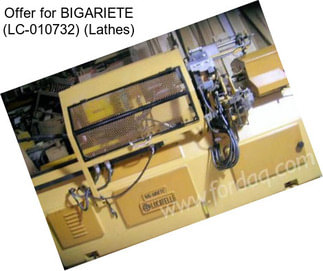 Offer for BIGARIETE (LC-010732) (Lathes)