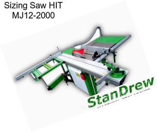 Sizing Saw HIT MJ12-2000