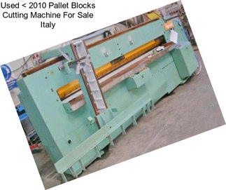Used < 2010 Pallet Blocks Cutting Machine For Sale Italy