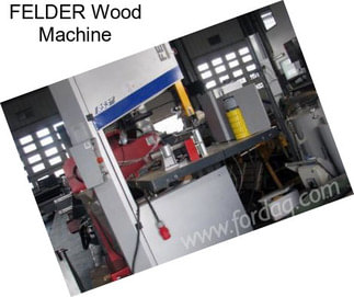 FELDER Wood Machine