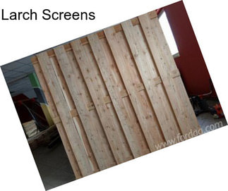 Larch Screens