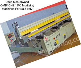 Used Masterwood OMB1CN2 1995 Mortising Machines For Sale Italy
