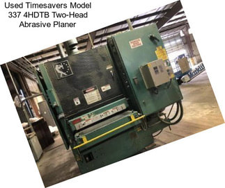 Used Timesavers Model 337 4HDTB Two-Head Abrasive Planer