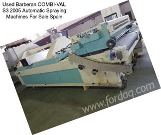 Used Barberan COMBI-VAL S3 2005 Automatic Spraying Machines For Sale Spain