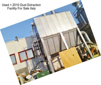 Used < 2010 Dust Extraction Facility For Sale Italy