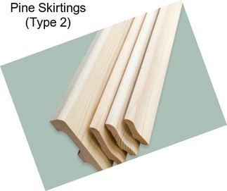 Pine Skirtings (Type 2)