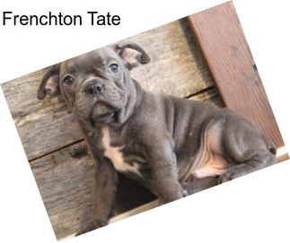 Frenchton Tate