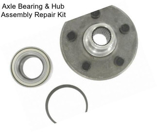 Axle Bearing & Hub Assembly Repair Kit