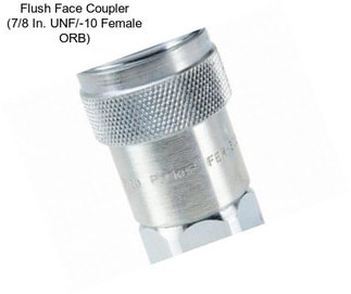 Flush Face Coupler (7/8 In. UNF/-10 Female ORB)