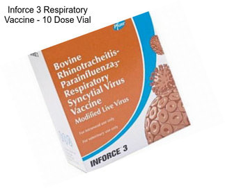 Inforce 3 Respiratory Vaccine - 10 Dose Vial