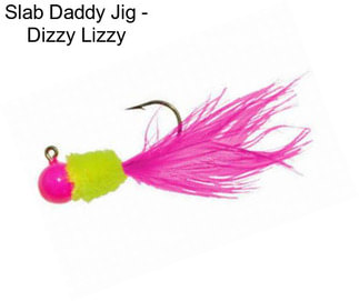 Slab Daddy Jig - Dizzy Lizzy
