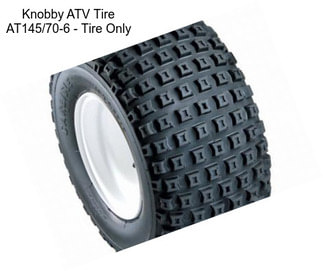 Knobby ATV Tire AT145/70-6 - Tire Only