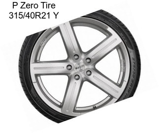 P Zero Tire 315/40R21 Y