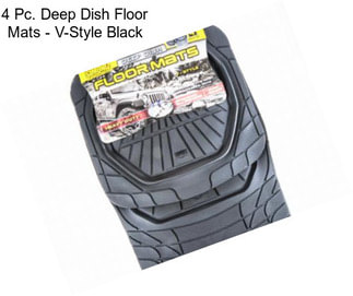 4 Pc. Deep Dish Floor Mats - V-Style Black