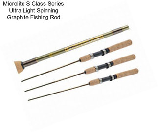 Microlite S Class Series Ultra Light Spinning Graphite Fishing Rod