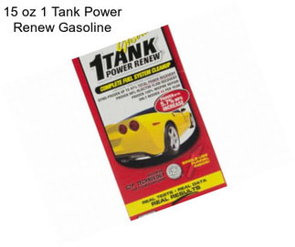 15 oz 1 Tank Power Renew Gasoline