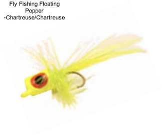 Fly Fishing Floating Popper -Chartreuse/Chartreuse