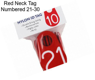 Red Neck Tag Numbered 21-30