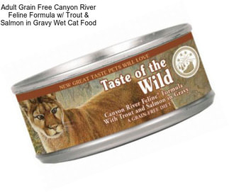 Adult Grain Free Canyon River Feline Formula w/ Trout & Salmon in Gravy Wet Cat Food