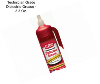 Technician Grade Dielectric Grease - 3.3 Oz.