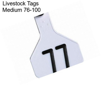 Livestock Tags  Medium 76-100