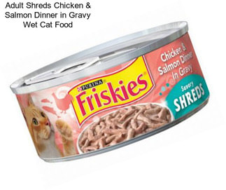 Adult Shreds Chicken & Salmon Dinner in Gravy Wet Cat Food