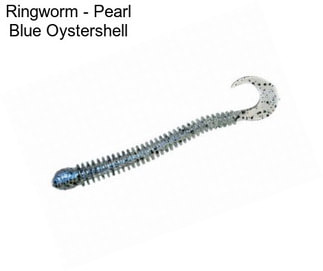 Ringworm - Pearl Blue Oystershell