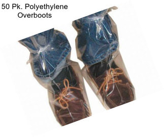 50 Pk. Polyethylene Overboots