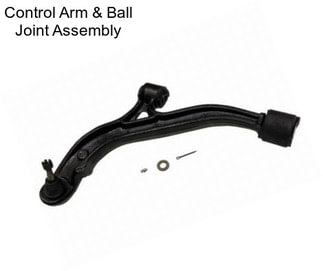 Control Arm & Ball Joint Assembly