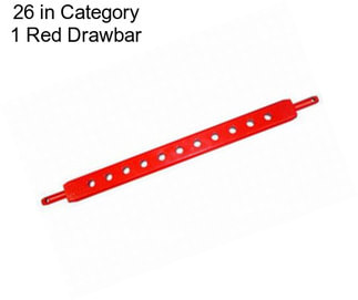 26 in Category 1 Red Drawbar