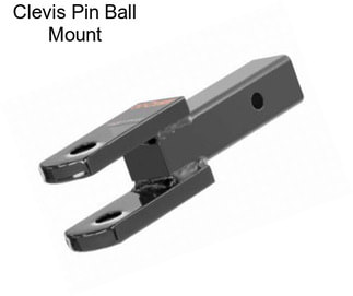Clevis Pin Ball Mount