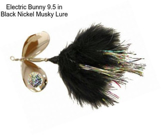 Electric Bunny 9.5 in Black Nickel Musky Lure