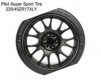 Pilot Super Sport Tire 225/45ZR17XLY